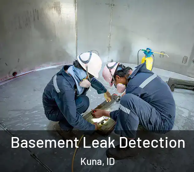  Basement Leak Detection Kuna, ID