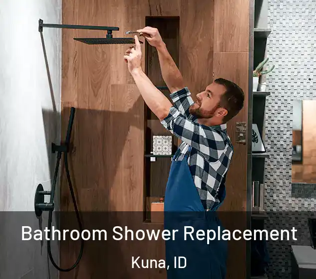  Bathroom Shower Replacement Kuna, ID