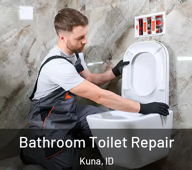  Bathroom Toilet Repair Kuna, ID