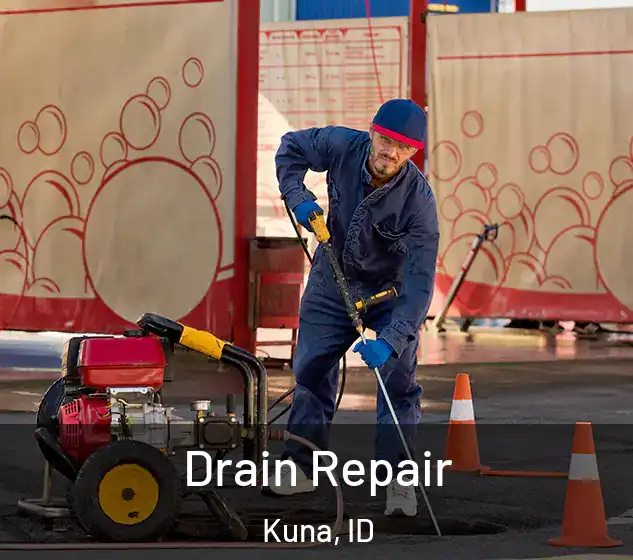  Drain Repair Kuna, ID