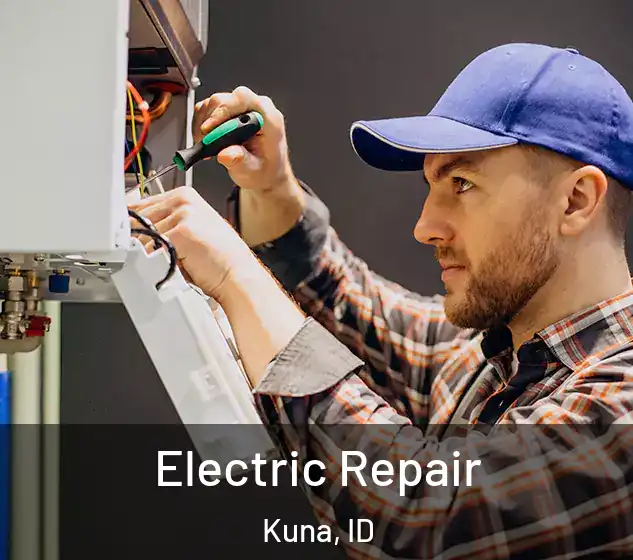  Electric Repair Kuna, ID
