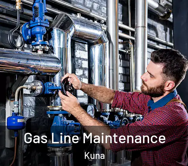  Gas Line Maintenance Kuna