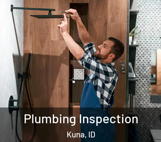  Plumbing Inspection Kuna, ID