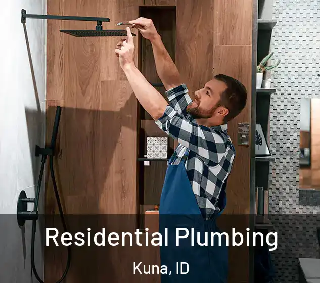  Residential Plumbing Kuna, ID