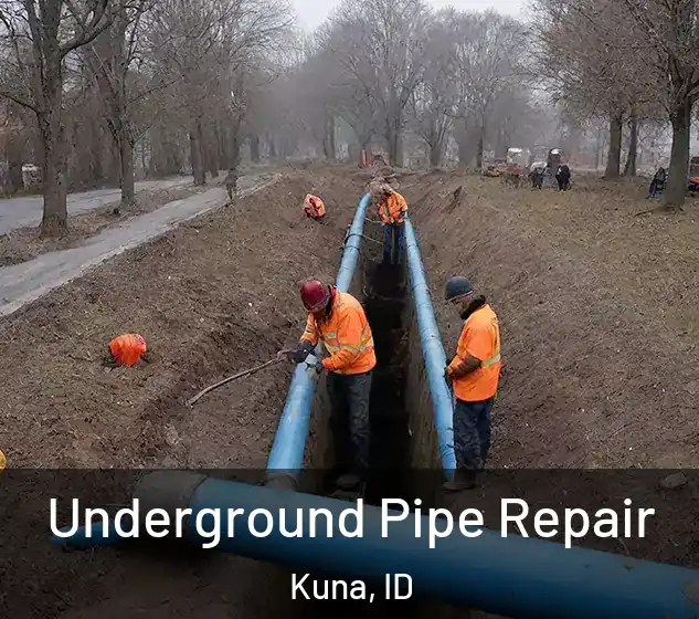  Underground Pipe Repair Kuna, ID