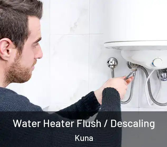  Water Heater Flush / Descaling Kuna