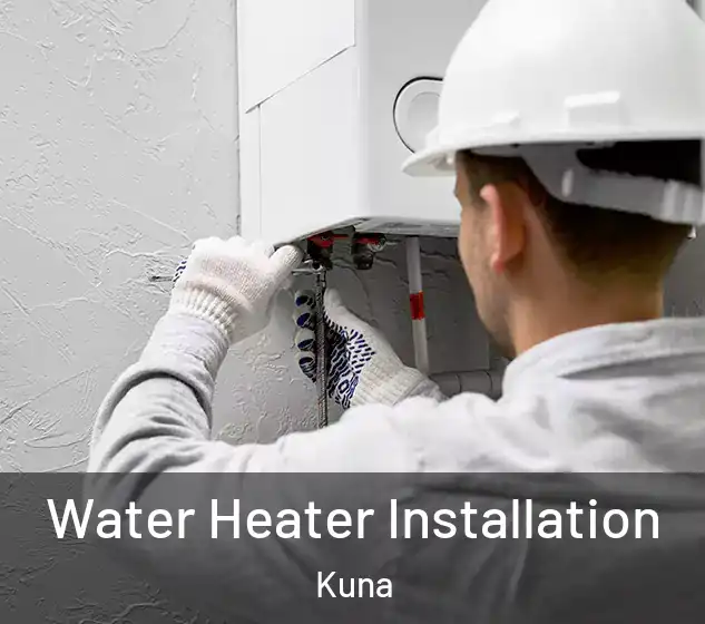  Water Heater Installation Kuna